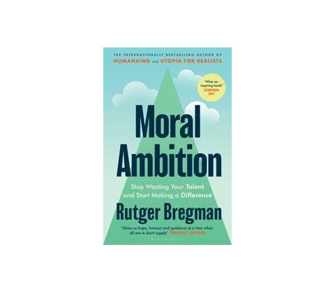 Moral Ambition