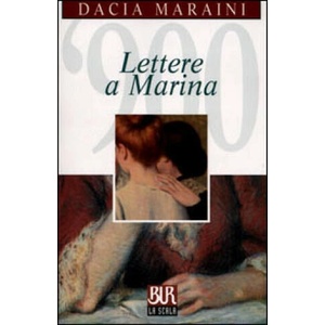 Lettere a Marina | Dacia Maraini (ISBN: 9788817866897)