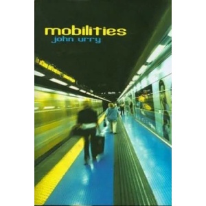 Mobilities | Urry (2007)