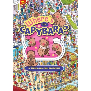 Wheres the Capybara | Scholastic (ISBN: 9780702348549)