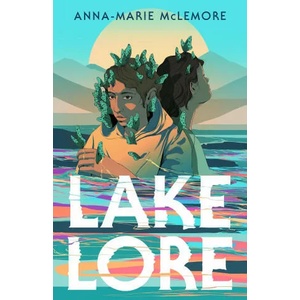 Lakelore | McLemore, Anna-Marie (ISBN: 9781250624147)