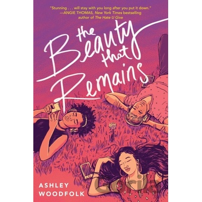 The Beauty That Remains - Ashley Woodfolk