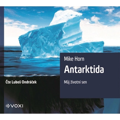 Antarktida - Mike Horn