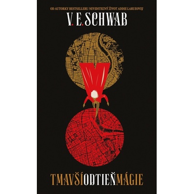Tmavší odtieň mágie - Victoria Schwab