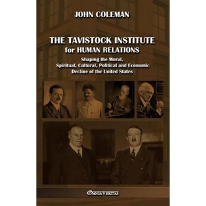 The Tavistock institute for human relations | John Coleman (ISBN: 9781805402527)