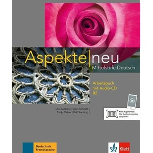 Aspekte neu B2 Arbeitsbuch + CD | Ute Koithan, Helen Schmitz, Tanja Sieber, Ralf Sonntag (2015)