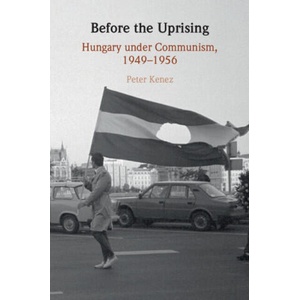 Before the Uprising | Peter Kenez (ISBN: 9781009180436)