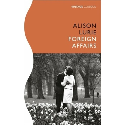 Foreign Affairs - Alison Lurie