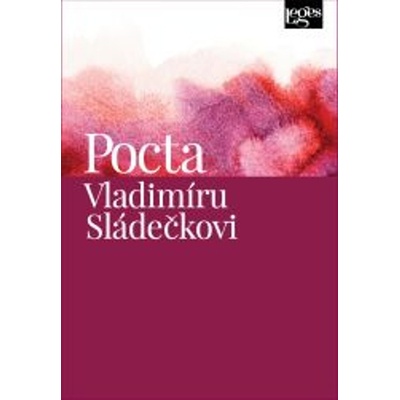 Pocta Vladimíru Sládečkovi