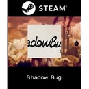 Shadow Bug