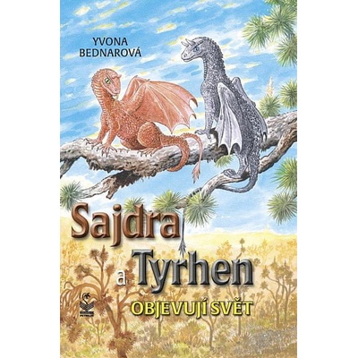 Sajdra A Tyrhen objevují svět