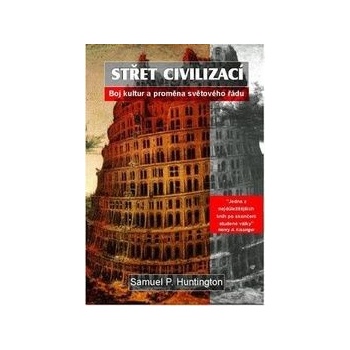 Střet civilizací - P. Huntington Samuel