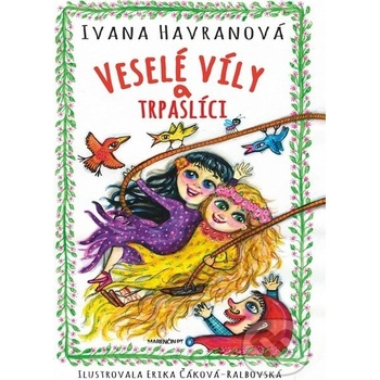 Veselé víly a trpaslíci Ivana Havranová SK