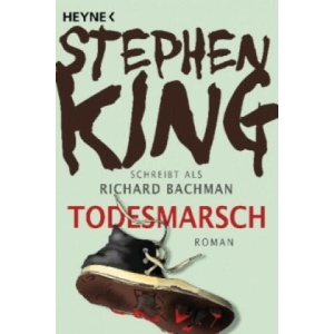 Todesmarsch | Stephen King, Nora Jensen (ISBN: 9783453436916)