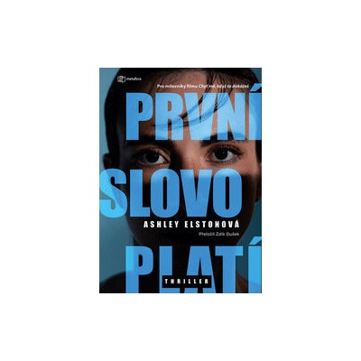 První slovo platí