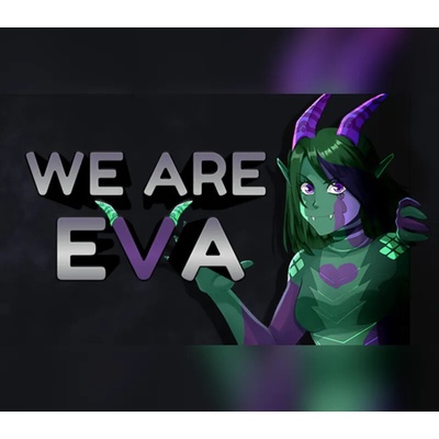 We Are Eva