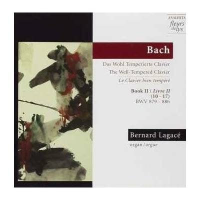 Johann Sebastian Bach - The Well-Tempered Clavier = Das Wohltemperierte Clavier = Le Clavier Bien Tempéré CD