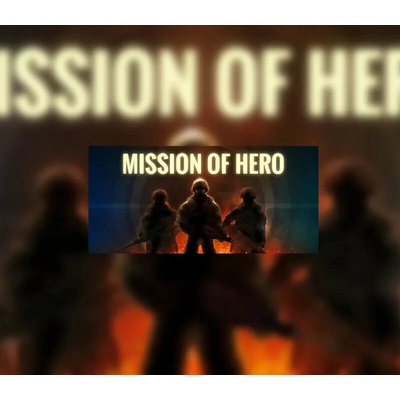 Mission Of Hero