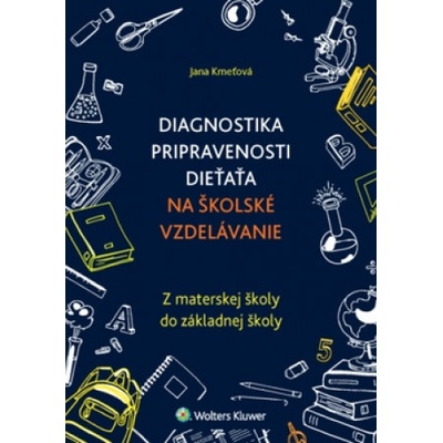 Diagnostika pripravenosti dieťaťa na školské vzdelávanie