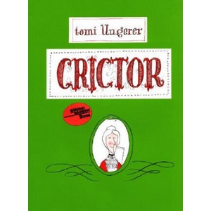 Crictor | Tomi Ungerer (ISBN: 9780060261801)