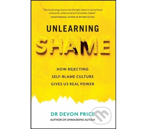 Unlearning Shame