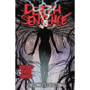 Death Sentence: The Complete Collection | Martin Simmonds, Mike Dowling (ISBN: 9781787741461)