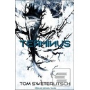 Terminus - Tom Sweterlitsch