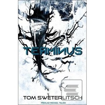 Terminus - Tom Sweterlitsch