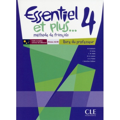 ESSENTIEL ET PLUS 4 A2/B1 Guide pédagogique