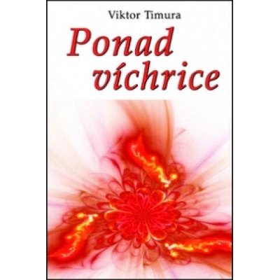Ponad víchrice | Viktor Timura