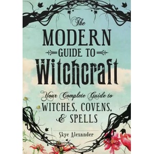 The Modern Guide to Witchcraft (ISBN: 9781440580024)
