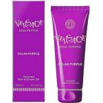 Versace Dylan Purple - Душ гел/пяна за вана 200мл