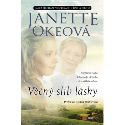 Věčný slib lásky - Janette Okeová