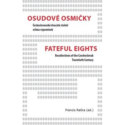 Osudové osmičky / Fateful Eights - Raška, Francis D., Brožovaná