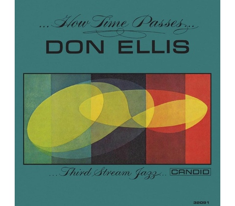 ELLIS, DON - HOW TIME PASSES CD