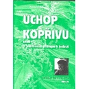 Uchop kopřivu
