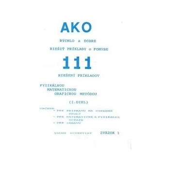 Ako rýchlo a dobre riešiť príklady o pohybe I. diel a