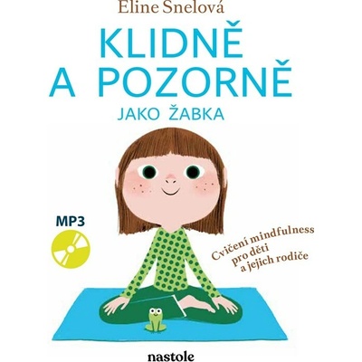 Klidně a pozorně jako žabka