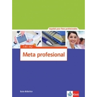 Meta Profesional 1 (A1-A2) – Guía didáctica - neuveden