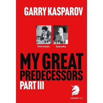 New in Chess Garry Kasparov; My Great Predecessors 3
