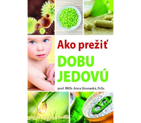 Ako prežiť dobu jedovú