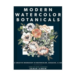 Modern Watercolor Botanicals: A Creative Workshop in Watercolor, Gouache, & Ink | Paige Tate & Co (ISBN: 9781958803219)