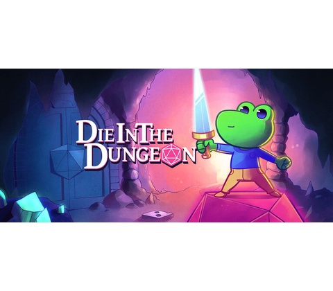 Die in the Dungeon