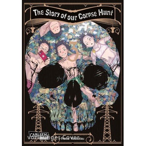The Story of our Corpse Hunt 3 | Hosui Yamazaki, Jens Ossa (ISBN: 9783551804198)