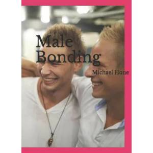 Male Bonding | Michael Hone (ISBN: 9781793030498)