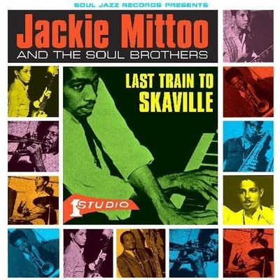 Last Train to Skaville - Jackie Mittoo and The Soul Brothers LP