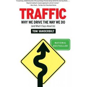 Traffic | Tom Vanderbilt (2009)