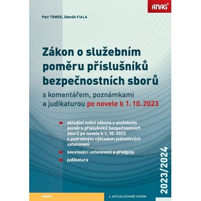 Zákon o služebním poměru příslušníků bezpečnostních sborů - Zdeněk Fiala, Petr Tomek