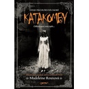 Katakomby - Ústav pro duševně choré - Rouxová Madeleine