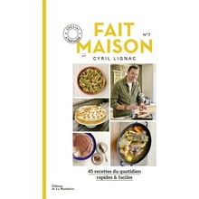 Fait maison n°7 par Cyril Lignac